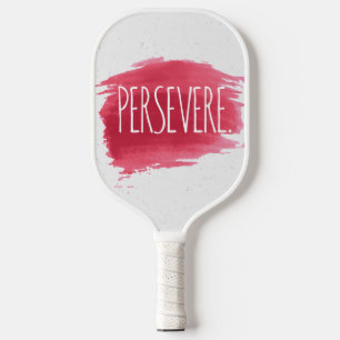 PERSEVERE Text On Red Paint Pickleball Paddle