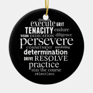 Persevere Word Art Strong Women Men Achievers Ceramic Ornament