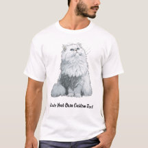 Persian Cat Create Your Own Custom Text 