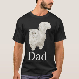 Persian Cat Dad  Persian Cat Daddy Persian Cat Fat T-Shirt