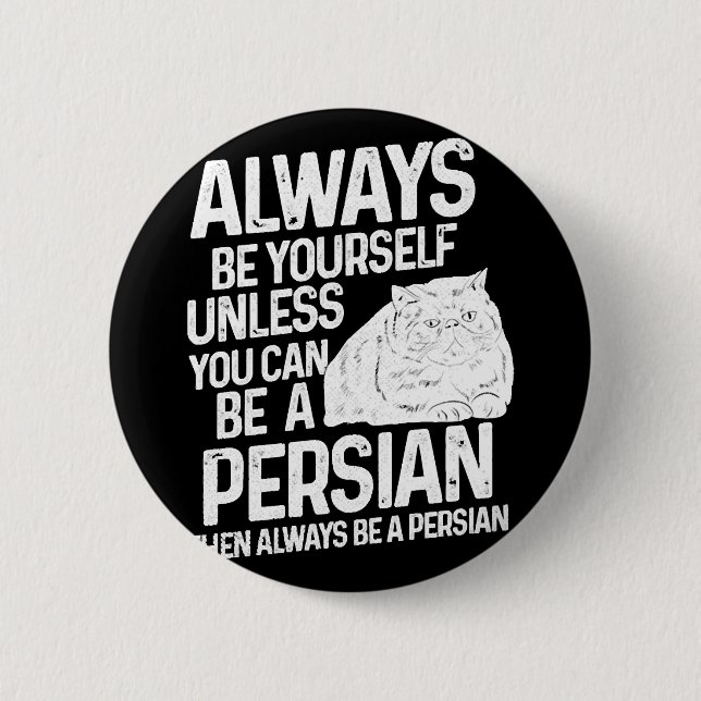 Persian Cat gift 6 Cm Round Badge (Front)