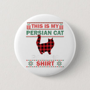 Persian Cat Gifts This Is My Pajama Ugly Christmas 6 Cm Round Badge