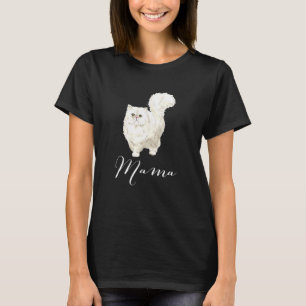 Persian Cat Mama Cat Mum Cat Mama Present Cat Momm T-Shirt