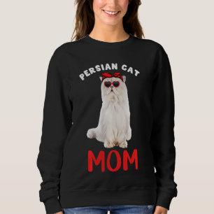 Persian Cat Mum Mama Cat  Owner Funny Kitty Kitten Sweatshirt