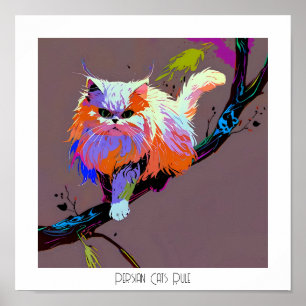 Persian Cats Rule Poster