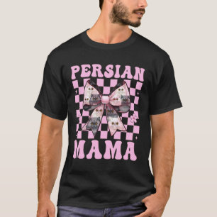 Persian Mama Mum Persian Cat Mother's Day Pink Coq T-Shirt