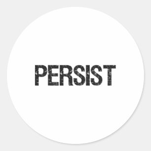 Persist Resist  Classic Round Sticker