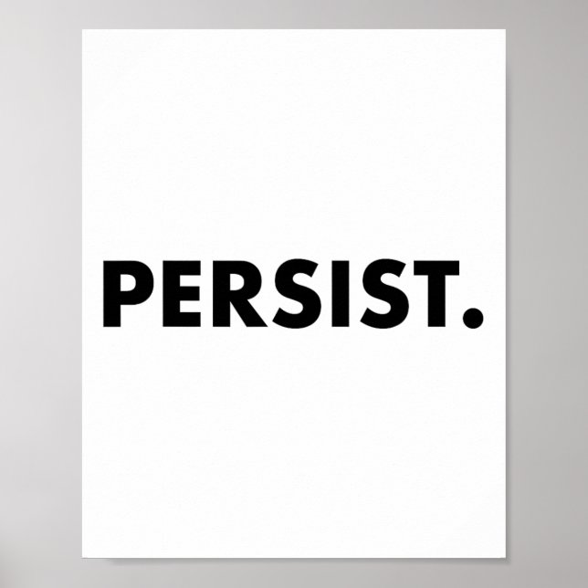 Persist Tee Shirt #shepersisted #resist  Poster (Front)
