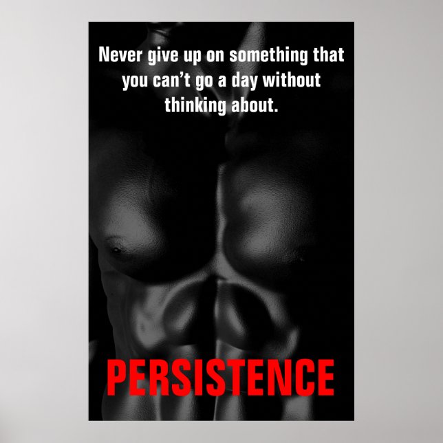 Persistence Bodybuilding Training Black & White Poster (Front)