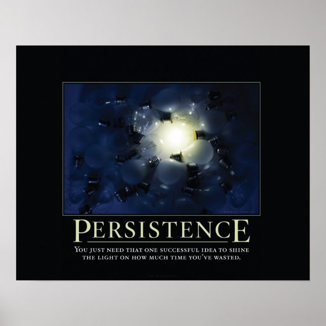 Persistence Demotivational Posters (Front)