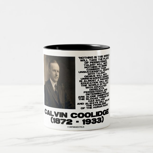 Persistence Determination Omnipotent Coolidge Two-Tone Coffee Mug (Center)