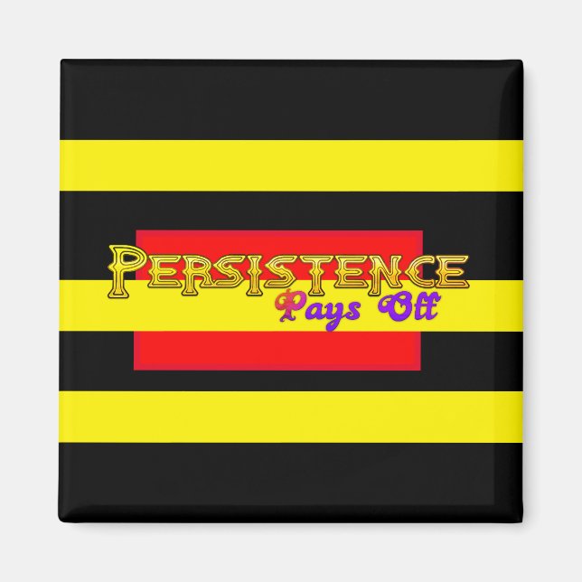 Persistence Pays Off Magnet (Front)