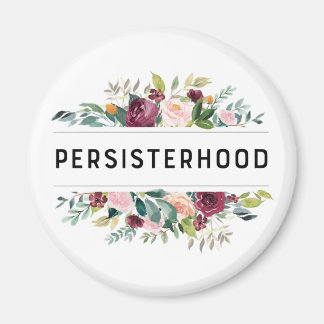 persisterhood magnet