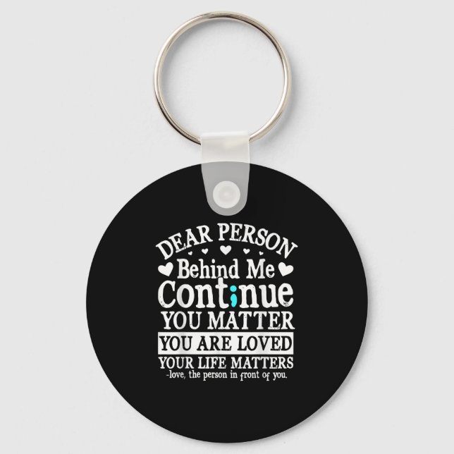 Person Behind Me Suicide Prevention &amp; Depressi Key Ring (Front)