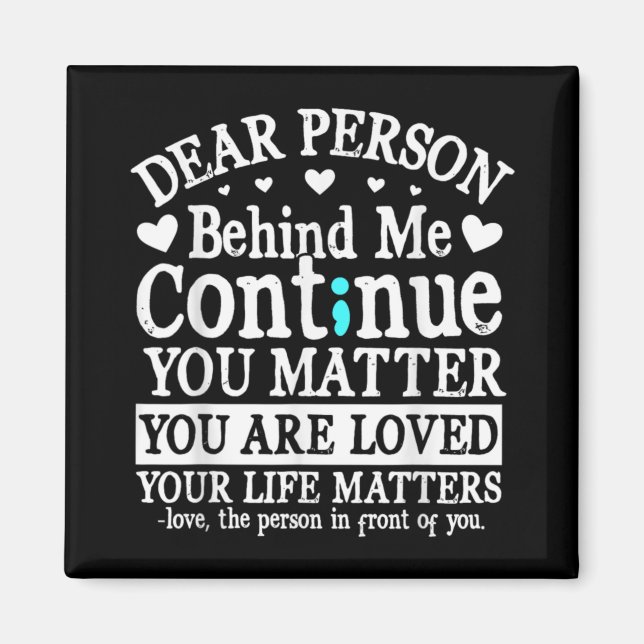Person Behind Me Suicide Prevention Amp Depressi  Magnet (Front)