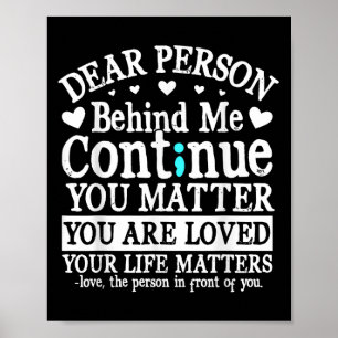 Person Behind Me Suicide Prevention &amp; Depressi Poster