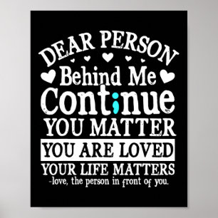 Person Behind Me Suicide Prevention And Depression Poster
