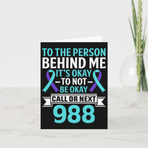 Person Behind Me - Suicide Prevention Awareness Ho Card