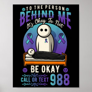Person Behind Me Suicide Prevention Awareness Hotl Poster