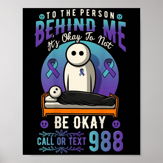 Person Behind Me Suicide Prevention Awareness Hotl Poster (Front)