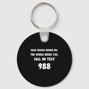 Person Behind Me - Suicide Prevention Hotline 988 Key Ring