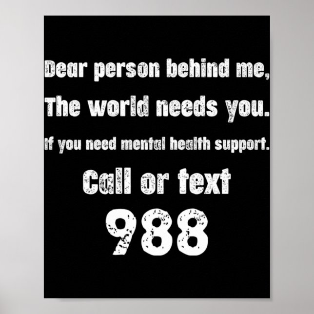 Person Behind Me Suicide Prevention Hotline 988  Poster (Front)