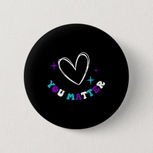 Person Behind Suicide Prevention Depression Awaren 6 Cm Round Badge