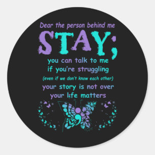 Person Behind Suicide Prevention Depression Awaren Classic Round Sticker
