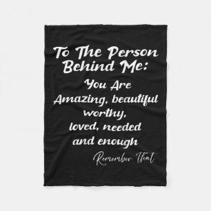 Person Behind You Are Amazing Mental Health Awaren Fleece Blanket