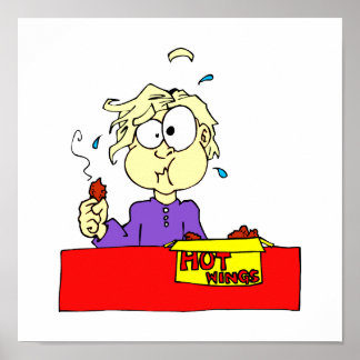 Person eating hot wings cartoon HOT Poster