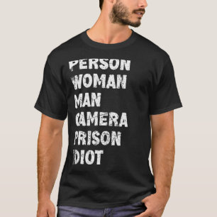 Person Woman Man Camera Prison Idiot Retro Vintage T-Shirt
