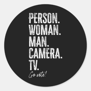Person. Woman. Man. Camera. Tv. Go Vote Anti Trump Classic Round Sticker