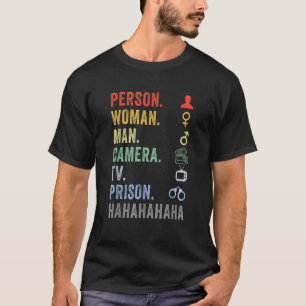 Person Woman Man Camera Tv Prison Hahaha Retro Vin T-Shirt
