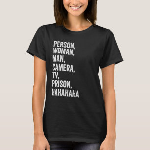Person Woman Man Camera TV Prison Hahaha V T-Shirt