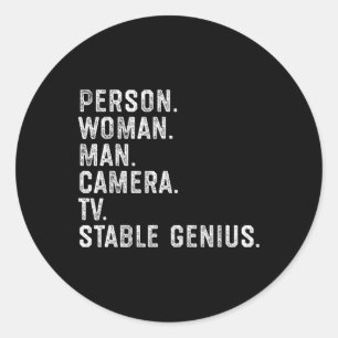Person Woman Man Camera Tv Stable Genius Funny Ant Classic Round Sticker