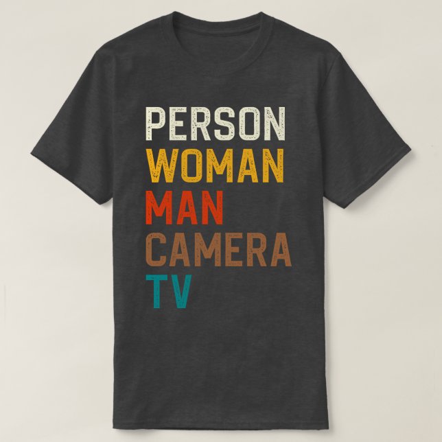 Person Woman Man Camera TV T-Shirt (Design Front)