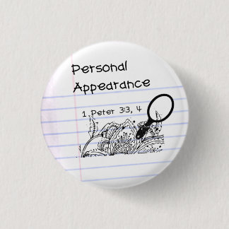 Personal Apperanceee pinnn 3 Cm Round Badge