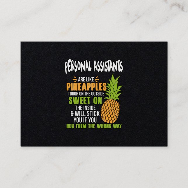 Personal Assistants Are Like Pineapples. Business Card (Front)