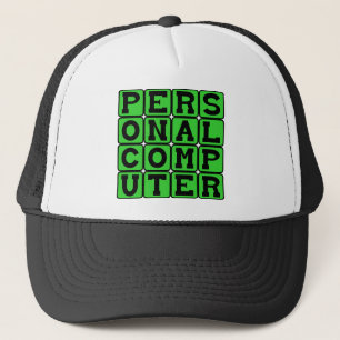 Personal Computer, Computing Device Trucker Hat