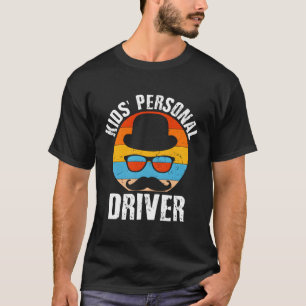 Personal Driver Dad Trip Daddy Travel Child Family T-Shirt