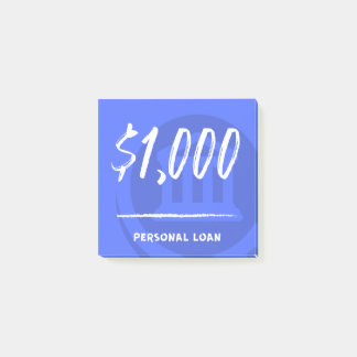 Personal Loan ($1,000) Post-it Notes