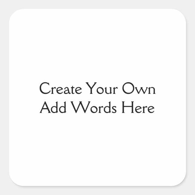 Personal or Business Create Your Own DYI Square Sticker (Front)