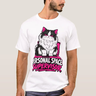 Personal Space Supervisor Unimpressed Fluffy Cat T-Shirt