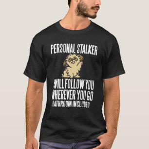 Personal Stalker Chihuahua Dog Arrested Jail Photo T-Shirt