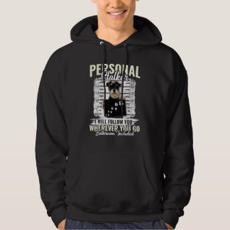 Personal Stalker Schnauzer Dog I'll Follow You Whe Hoodie