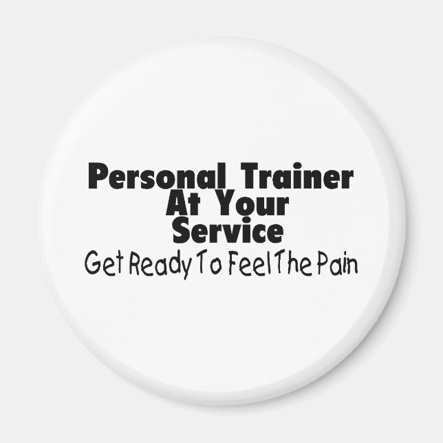 Personal Trainer At Your Service Magnet (Front)