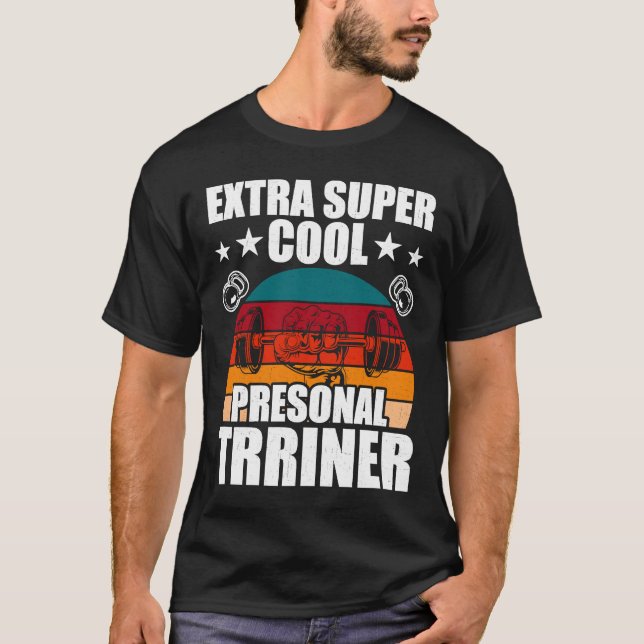 Personal Trainer Bodybuilding Weightlifting Workou T-Shirt (Front)