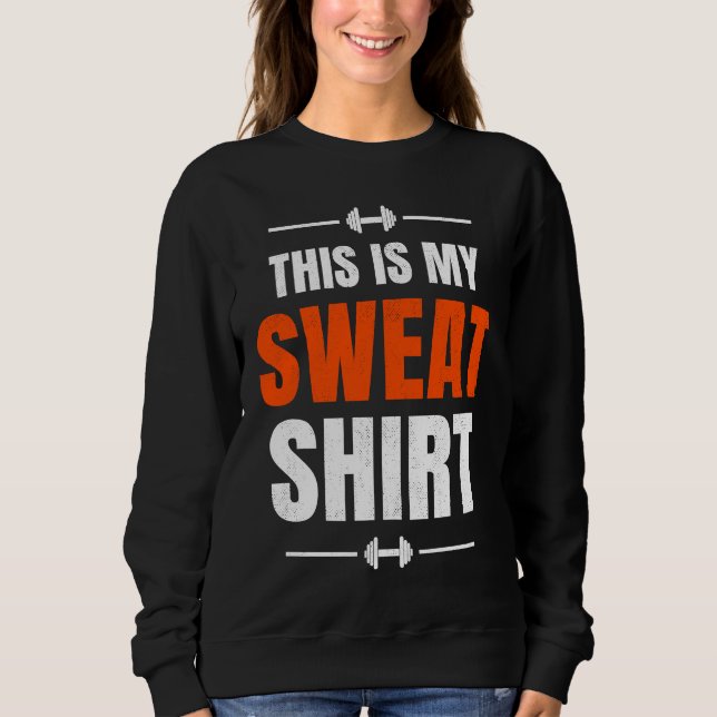 Personal Trainer  Fitness Coach  Exercise   Workou Sweatshirt (Front)