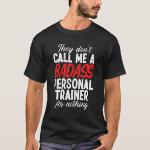 Personal Trainer Fitness Instructor Gym Bodybuildi T-Shirt