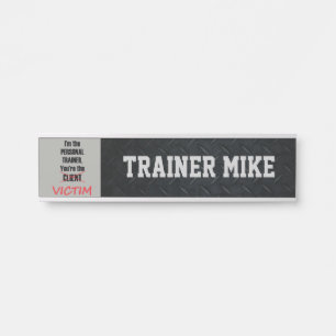 Personal Trainer Funny Office Name Plate
